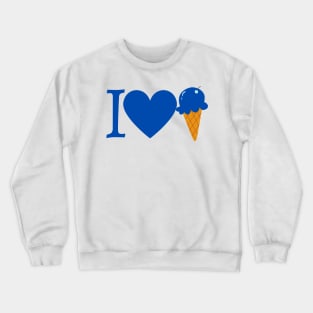 I Love Ice Cream Crewneck Sweatshirt